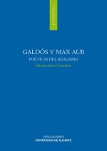 Galdós y Max Aub : poéticas del realismo