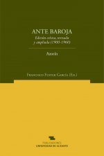 Ante Baroja : edición crítica, revisada y ampliada, 1900-1960