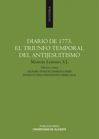 Diario de 1773 : el triunfo temporal del antijesuitismo