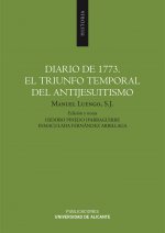 Diario de 1773 : el triunfo temporal del antijesuitismo