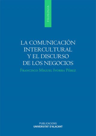 La comunicación intercultural y el discurso de los negocios