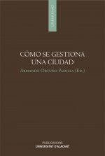 Cómo se gestiona una ciudad