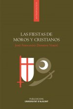 Fiestas de moros y cristianos, Las