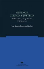 Venenos, ciencia y justicia : Mateu Orfila y su epistolario, 1816-1853