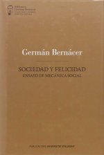 Sociedad y felicidad : ensayo de mecánica social