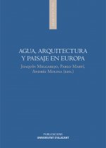 Agua, arquitectura y paisaje en Europa