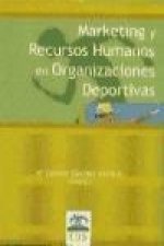 Marketing y recursos humanos en organizaciones deportivas