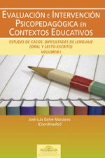 Evaluación e intervención psicopedagógica en contextos educativos : estudio de casos : dificultades de lenguaje