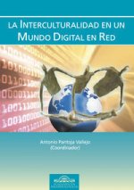 Interculturalidad en un mundo digital en red