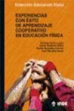 Experiencias con éxito de aprendizaje cooperativo en educación física