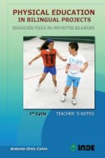 Physical education in bilingual projects, Educación Primaria, 1 cycle