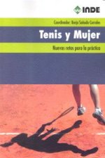 Tenis y mujer : nuevos retos para la práctica