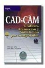 Cad-Cam, animación y simulación por computador