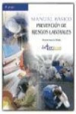 Prevención de riesgos laborales : manual básico