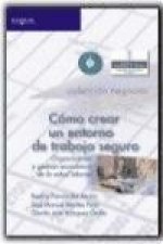 Cómo crear un entorno de trabajo seguro