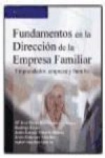 Fundamentosenladireccióndelaempresafamiliar : emprendedor, empresa y familia