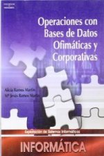 Operaciones con bases de datos ofimáticos y corporativos