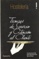 TÉCNICAS DE SERVICIO Y ATENCIÓN AL CLIENTE