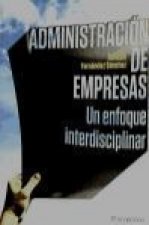 Administración de empresas : un enfoque interdisciplinar