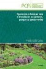 Operaciones básicas para instalación de jardines, parques y zonas verdes. Programa de Cualificación Profesional Inicial