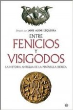 Entre fenicios y visigodos : la historia antigua de la Península Ibérica