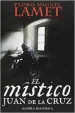 El místico, Juan de la Cruz