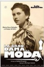 La gran dama de la moda : María Rosa Salvador y el tiempo de Dafnis