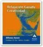 Relajación guidada : creatividad : consigue el éxito desarrollando la creatividad