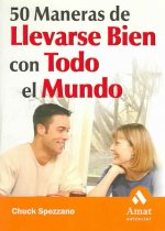 50 maneras de llevarse bien con todo el mundo