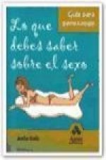 Lo que debes saber sobre el sexo