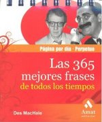 Las 365 mejores frases de todos los tiempos : calendario perpetuo, página por día