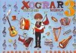 Século XXI, Xograr, música, 3 Educación Primaria. Caderno de exercicios