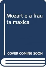 Mozart e a frauta máxica