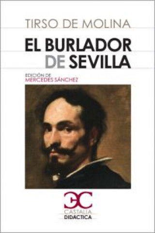 El burlador de Sevilla .