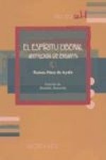El espíritu liberal : antología de ensayos