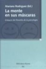 La mente en sus máscaras : ensayos de filosofía de la psicología