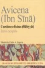 Cuestiones divinas (ilahiyyat) : textos escogidos