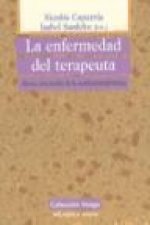 La enfermedad del terapeuta : hacia una teoría de la contratransferencia