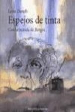 Espejos de tinta : con la mirada de Borges