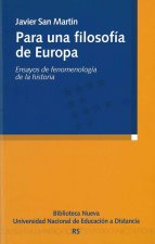 Para una filosofía de Europa : ensayos de fenomenología de la historia