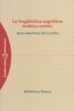 La lingüística cognitiva : análisis y revisión