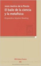 El baile de la ciencia y la metafísica : respuesta a Stephen Hawking