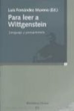 Para leer a Wittgenstein : lenguaje y pensamiento