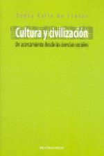 Cultura y civilización : un acercamiento desde las ciencias sociales