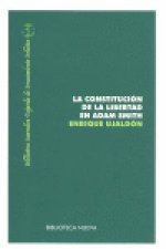 La constitución de la libertad en Adam Smith