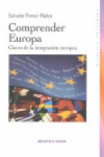 Comprender Europa : claves de la integración europea