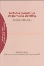Métodos probatorios en gramática científica