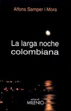 La larga noche colombiana