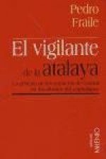 El vigilante de la atalaya