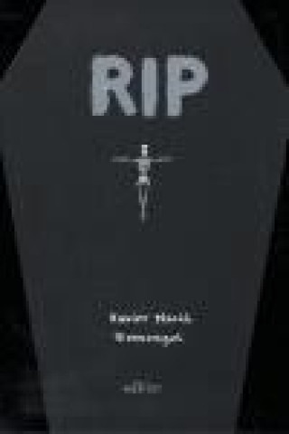 RIP : requiescat in pace
